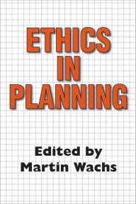 Title: Ethics in Planning, Author: Martin Wachs