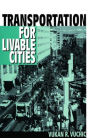 Transportation for Livable Cities / Edition 1