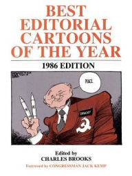 Title: Best Editorial Cartoons of the Year: 1986 Edition, Author: Charles Brooks