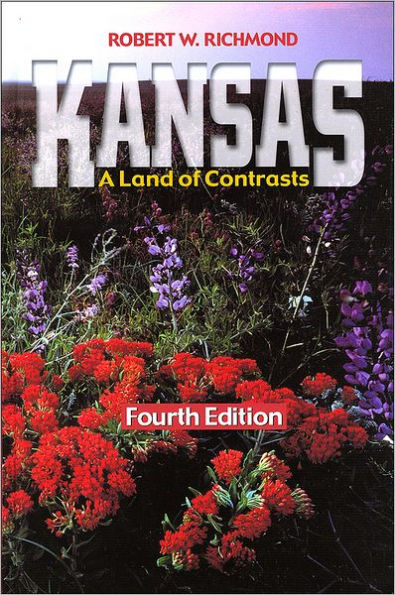 Kansas: A Land of Contrasts / Edition 4