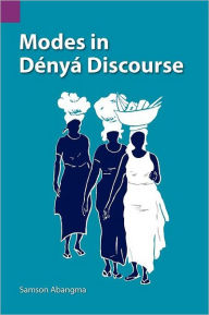 Title: Modes in D NY Discourse, Author: Samson Negbo Abangma