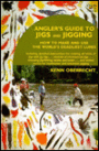 Angler's Guide to Jigs and Jigging