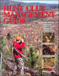Hunt Club Management Guide