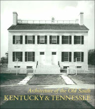 Kentucky and Tennessee (Architecture of the Old South Series)