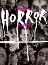 Title: Essential Horror Movies, Author: Michael Mallory