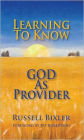 Learning to Know God as Provider