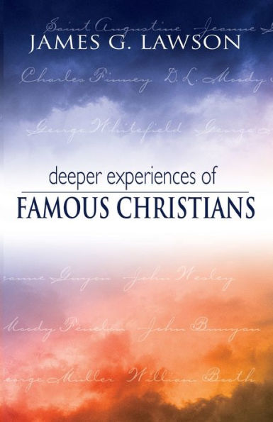 Deeper Experiences of Famous Christians