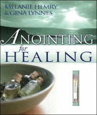 Anointing For Healing
