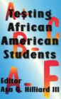 Testing African American Students