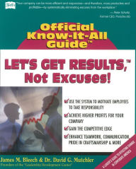 Let's Get Results, Not Excuses!