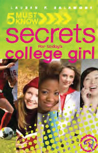 Title: 5 Must Know Secrets for Today's College Girl, Author: Lauren Salamone