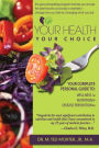 Your Health Your Choice