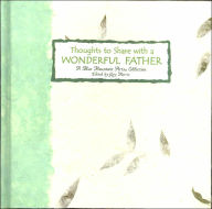 Thoughts to Share with a Wonderful Father