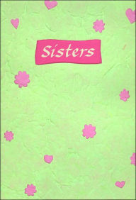 Sisters: A Blue Mountain Arts Collection to Share with a Sister Who Means So Much