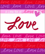 A Little Bit of... Love