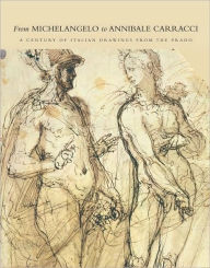 From Michelangelo to Annibale Carracci: A Century of Italian Drawings from the Prado