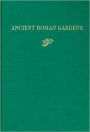 Ancient Roman Gardens