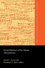 Social Patterns in Pre-Classic Mesoamerica: A Symposium at Dumbarton Oaks, 9 and 10 October 1993
