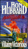 Title: Mission Earth, Volume 9: Villainy Victorious, Author: L. Ron Hubbard