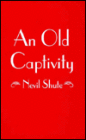 An Old Captivity