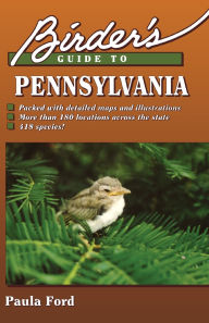 Title: Birder's Guide to Pennsylvania, Author: Paula Ford