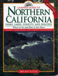 Title: Camper's Guide to Northern California: Parks, Lakes, Forests, and Beaches, Author: Mickey Little