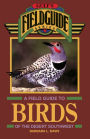 A Field Guide to Birds of the Desert Southwest