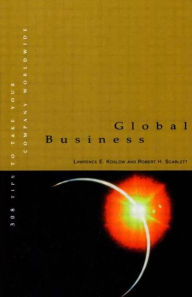 Title: Global Business / Edition 1, Author: Robert H. Scarlett