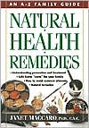 Natural Health Remedies: An A-Z Family Guide
