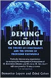 Deming and Goldratt: The Theory of Constraints and The System of Profound Knowledge