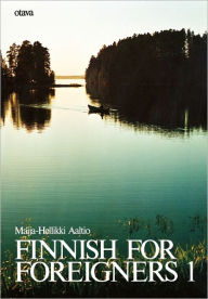 Title: Finnish for Foreigners 1, Author: Maija-Hellikki Aaltio