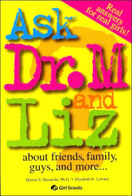 Ask Dr. M and Liz