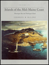 Islands of the Mid-Maine Coast; Muscongus Bay to Mohegan
