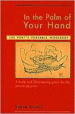 In the Palm of Your Hand: The Poet's Portable Workshop