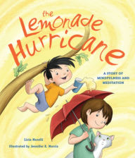 The Lemonade Hurricane: A Story of Mindfulness and Meditation