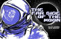 Far Side of the Moon: The Story of Apollo 11's Third Man
