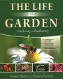 The Life In Your Garden: Gardening for Biodiversity