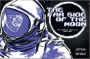 Far Side of the Moon: The Story of Apollo 11's Third Man