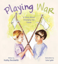 Title: Playing War, Author: Kathy Beckwith