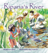 Title: Riparia's River, Author: Michael J. Caduto