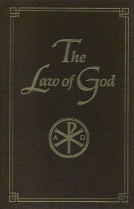 Title: The Law of God: For Study at Home and School, Author: Seraphim Slobodskoi