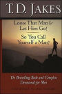Loose That Man and Let Him Go!