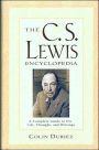 The C.S. Lewis Encyclopedia: A Complete Guide to His Life, Thought, and Writings