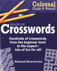 Colossal Grab A Pencil Book of Crosswords