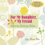 For My Daughter