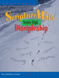 ScriptureWalk Senior High: Discipleship