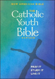 Title: The Catholic Youth Bible Revised, Author: Brian Singer-Towns