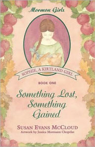 Mormon Girls: Something Lost, Something Gained