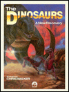 The Dinosaurs: A New Discovery