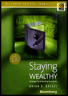 Staying Wealthy: Strategies for Protecting Your Assets: The Bloomberg Personal Bookshelf
